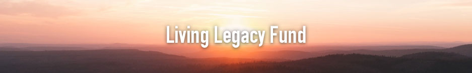Living Legacy Fund